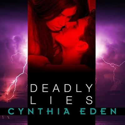 Cover for Cynthia Eden · Deadly Lies (CD) (2011)