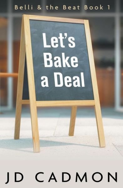 Cover for Jd Cadmon · Let's Bake A Deal - Belli &amp; the Beat (Paperback Book) (2022)