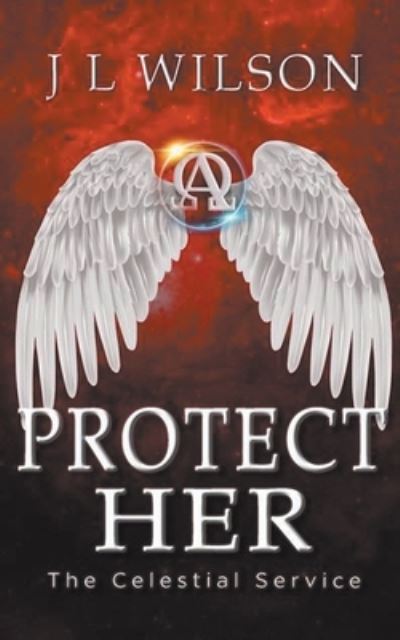 Cover for J L Wilson · Protect Her - The Celestial Service (Paperback Bog) (2022)