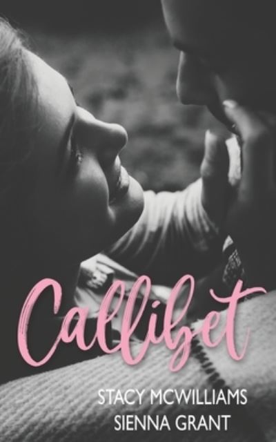 Cover for Sienna Grant · Callibet (Paperback Book) (2021)