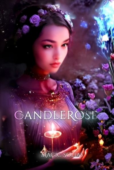 Cover for Magic Solias · Candlerose (Paperback Book) (2021)