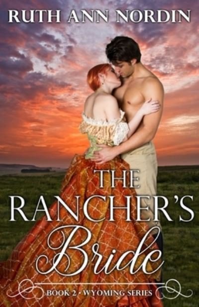 Cover for Ruth Ann Nordin · The Rancher's Bride (Paperback Book) (2020)