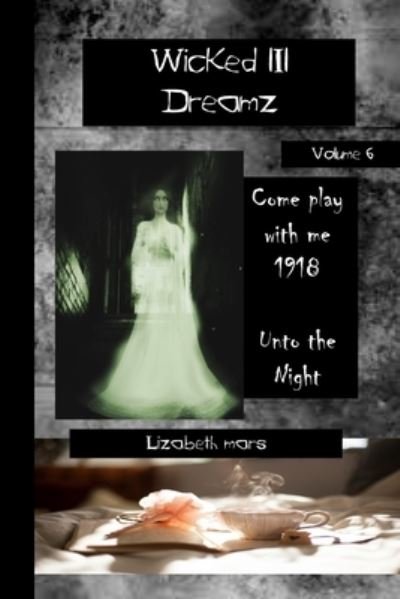 Cover for Lizabeth Mars · Wicked Lil Dreamz (Taschenbuch) (2020)