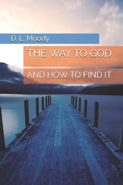 Cover for D L Moody · The Way to God (Pocketbok) (2021)
