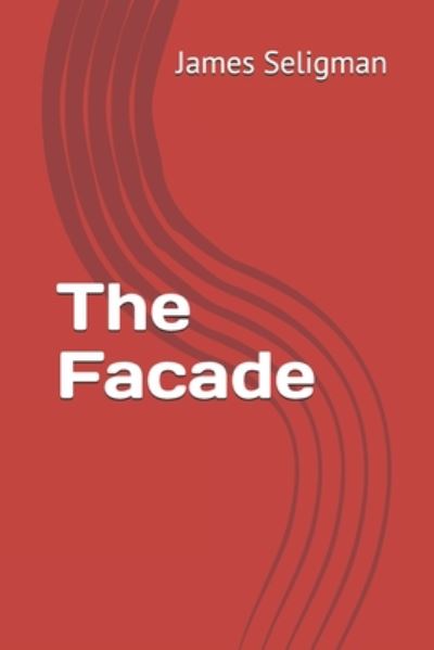 Cover for James Seligman · The Facade (Paperback Book) (2020)