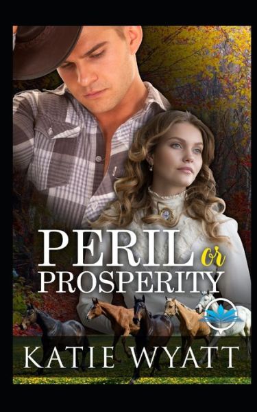 Cover for Katie Wyatt · Peril or Prosperity Complete Series (Paperback Bog) (2020)