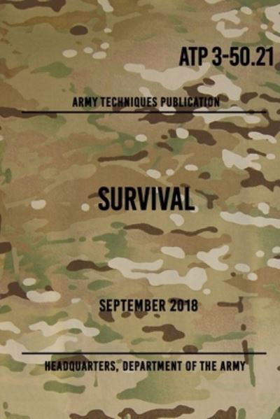 Cover for Headquarters Department of the Army · ATP 3-50.21 Survival (Paperback Book) (2020)