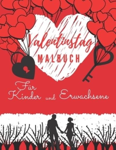 Cover for Jaimlan Fox · Valentinstag Malbuch Für Kinder Und Erwachsene (Pocketbok) (2021)