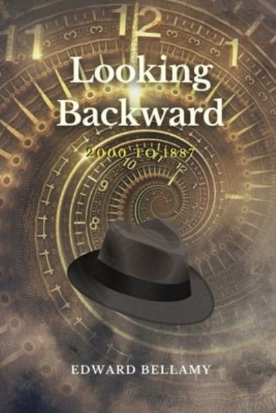 Cover for Edward Bellamy · Looking Backward, 2000 to 1887 (Taschenbuch) (2021)