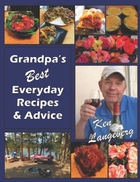 Cover for Sanz Edwards · Grandpa's Best Everyday Recipes &amp; Advice (Paperback Book) (2021)