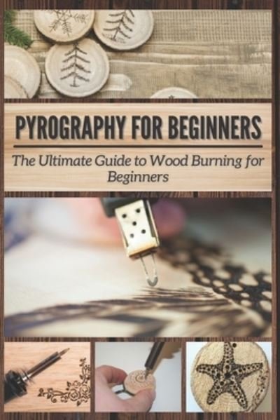 Cover for Max Brooks · Pyrography for Beginners (Pocketbok) (2021)