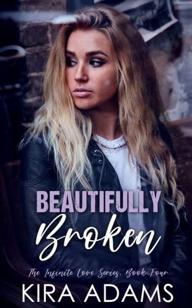 Cover for Kira Adams · Beautifully Broken (Paperback Book) (2021)