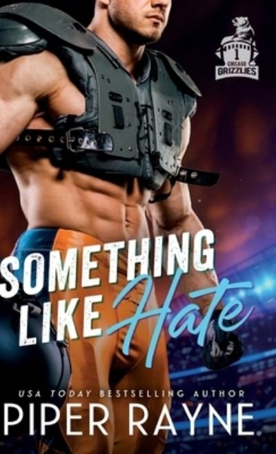 Cover for Piper Rayne Inc. · Something Like Hate (Book) (2023)