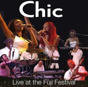 Cover for Chic · Live At The Fuji Festival (CD) (2008)