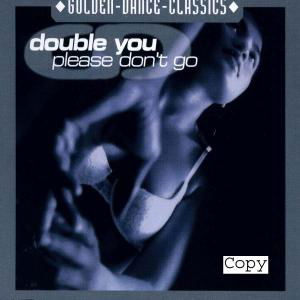 Cover for Double You · Please Don't Go (SCD) (2009)