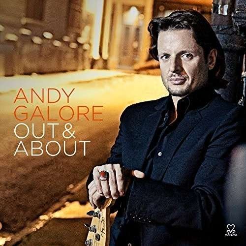 Out and About - Andy Galore - Musiikki - JAZZ - 0181212001631 - perjantai 27. lokakuuta 2017