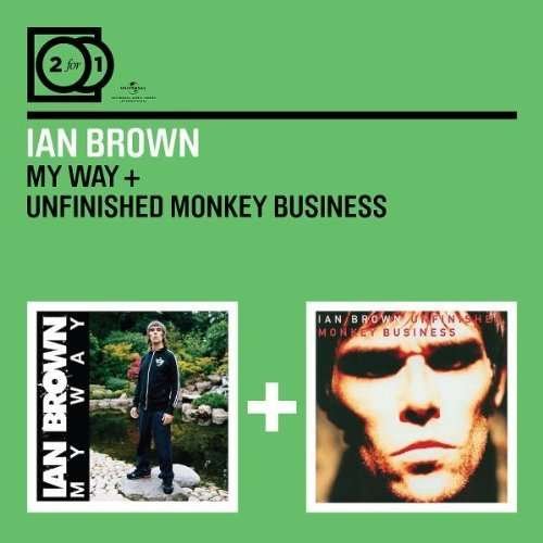 Cover for Ian Brown · My Way / Unfinished Monkey Business (CD) (2010)