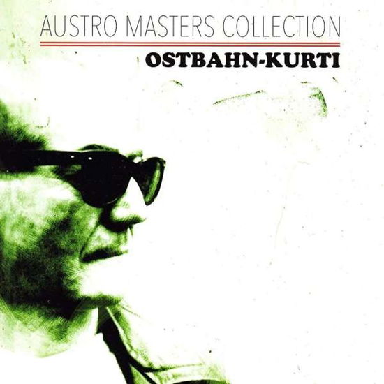 Cover for Ostbahn-kurti · Austro Masters Collection (CD) (2016)
