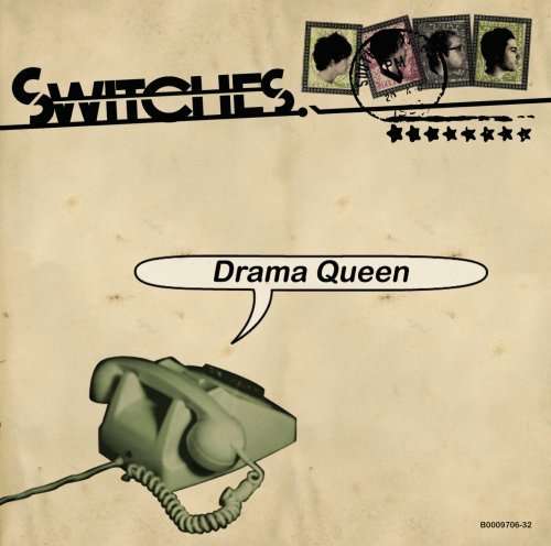 Drama Queen - Switches - Muzyka -  - 0602517430631 - 