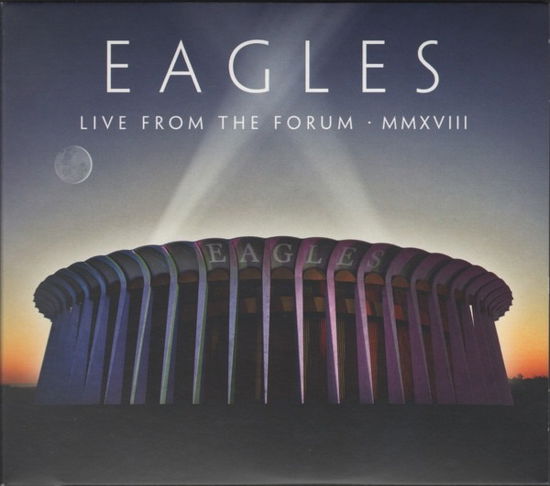 Cover for Eagles · Live from the Forum Mmxviii (CD) (2024)