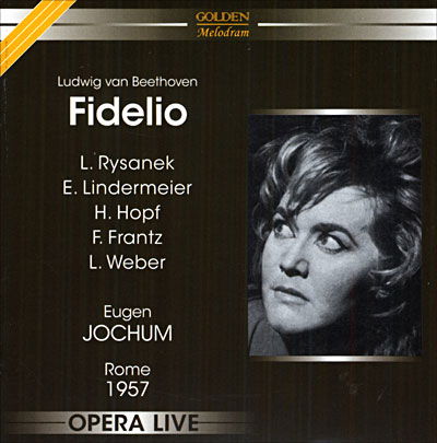 Cover for Jochum Eugen - Rysanek - Lindermeier - H · Beethoven - Fidelio - Rome 1957 - Euge (CD) (2007)