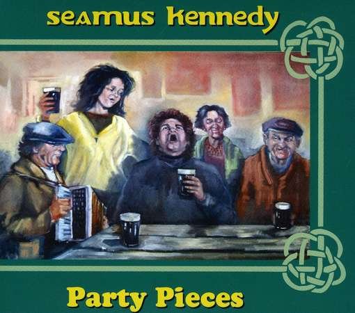 Party Pieces - Seamus Kennedy - Musiikki - CD Baby - 0634479179631 - perjantai 30. joulukuuta 2005