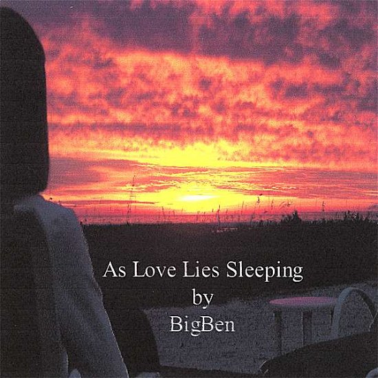 Cover for Bigben · As Love Lies Sleeping (CD) (2007)