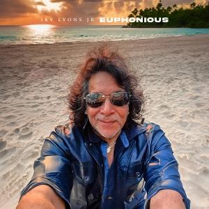 Cover for Irv Lyons Jr. · Euphonious (CD) (2025)