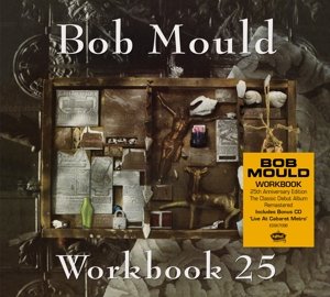 Cover for Bob Mould · Bob Mould-workbook 25 (CD) [Deluxe edition] [Digipak] (2015)