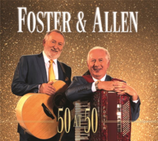 Cover for Foster &amp; Allen · 50 At 50 (CD) (2025)