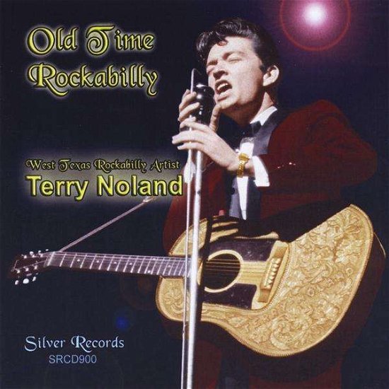 Cover for Terry Noland · Old Time Rockabilly (CD) (2010)