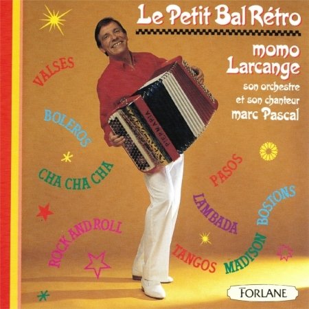 Cover for Momo Larcange · Le Petit Bal Retro (CD)