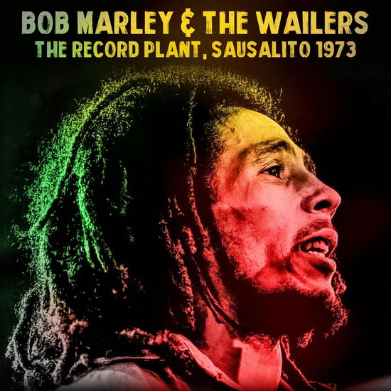 Cover for Bob Marley  the Wailers · The Record Plant  Sausalito 19 (CD) (2024)