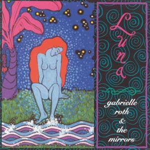 Roth, Gabrielle & Mirrors · Luna (CD) (2000)