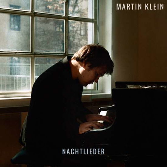 Cover for Martin Klein · Nachtlieder (CD) (2020)