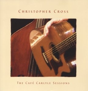 Cover for Christopher Cross · Cafe Carlyle Sessions (LP) (2014)