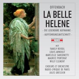 La Belle Helene - J. Offenbach - Musique - CANTUS LINE - 4032250095631 - 5 avril 2007