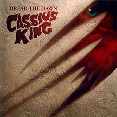 Cover for Cassius King · Dread the Dawn (CD) (2022)