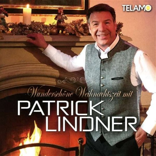 Cover for Patrick Lindner · Wunderschöne Weihnachtszeit Mit Patrick Lindner (CD) (2016)