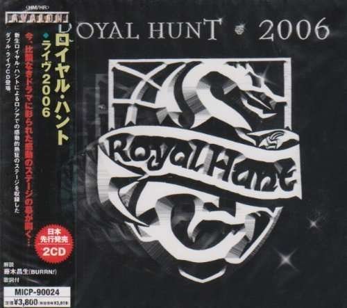 Live 2006 - Royal Hunt - Muziek - BELLE ANTIQUE JPN - 4527516006631 - 22 november 2006