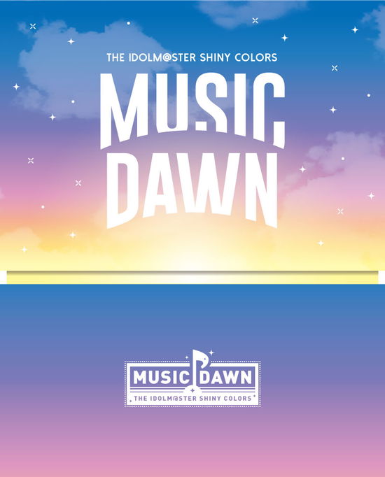 Cover for Shiny Colors · The Idolm@ster Shiny Colors Music Dawn &lt;limited&gt; (MBD) [Japan Import edition] (2021)