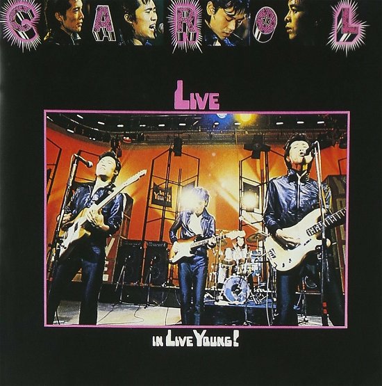 Cover for Carol · Live in Live Young (CD) [Japan Import edition] (1992)