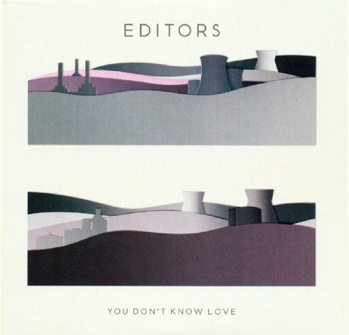 Cover for Editors · You Dont Know Love-ltd.version (MCD) (2010)