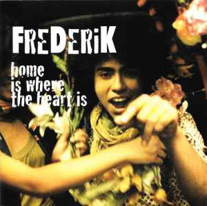 Cover for Frederik · Home is Where the Heart is (CD) (2009)