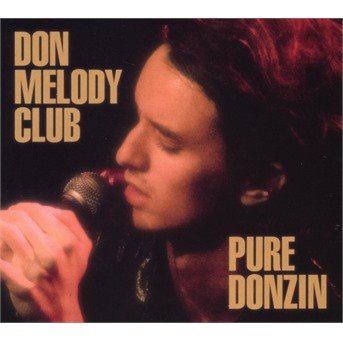 Cover for Don Melody Club · Pure Donzin (CD) [Digipak] (2021)