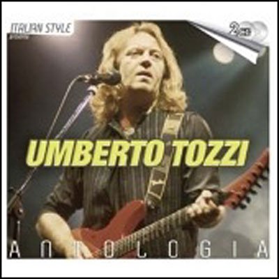 Antologia - Umberto Tozzi - Musik - BRIOCHE - 8026877109631 - 8. februar 2008