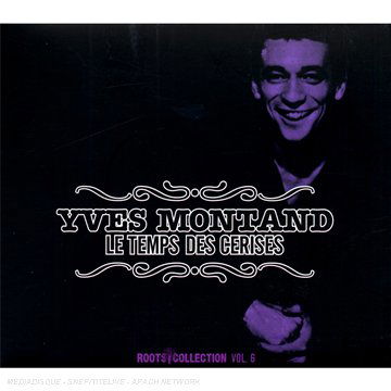 Les Temps Des Cerises - Yves Montand - Musique - DISCMEDI - 8424295044631 - 27 mars 2008