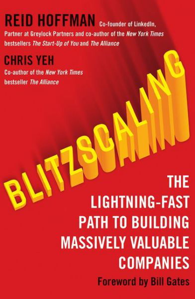 Cover for Reid Hoffman · Blitzscaling: The Lightning-Fast Path to Building Massively Valuable Companies (Pocketbok) (2018)