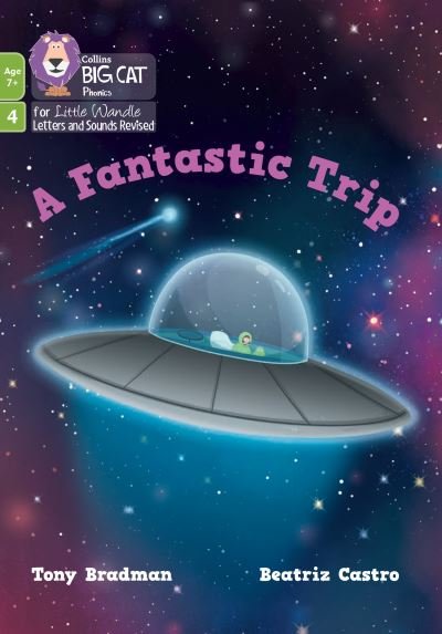 Cover for Tony Bradman · A Fantastic Trip: Phase 4 Set 2 - Big Cat Phonics for Little Wandle Letters and Sounds Revised – Age 7+ (Paperback Book) (2024)