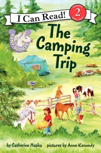 Cover for Catherine Hapka · Pony Scouts: The Camping Trip - I Can Read Level 2 (Paperback Book) (2014)